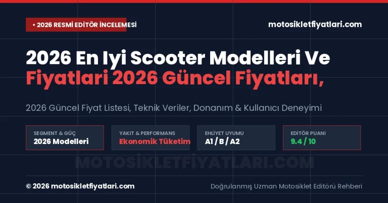 2026 En Iyi Scooter Modelleri Ve Fiyatlari Güncel , ve
